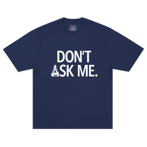 Palace Don't Ask T-Shirt 'Navy'